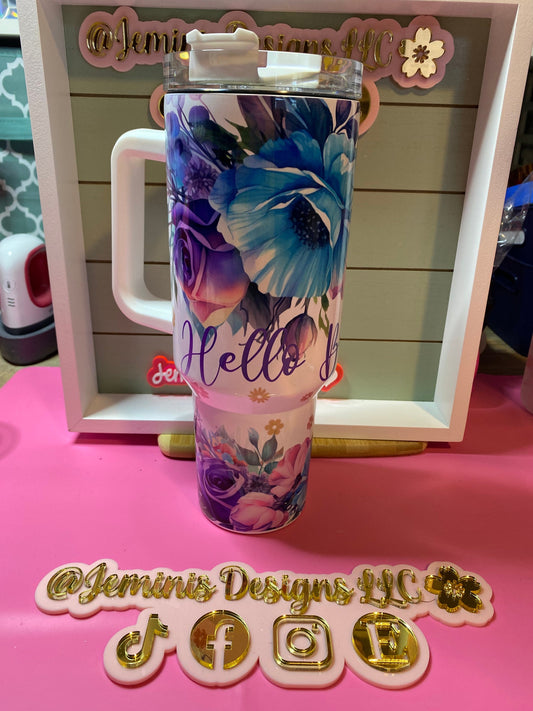 Hello Beautiful purple and turquoise floral 40oz sublimated tumbler.  Vibrant colors & design.