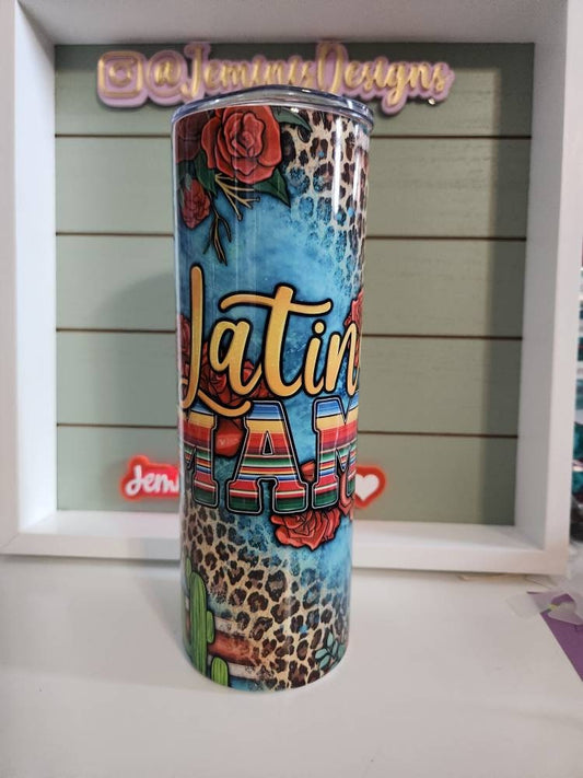 Latina Mama Vibrant 20oz sublimated tumbler/Cactus tumbler/Serape, leopard, Rose tumbler. Latina tumbler