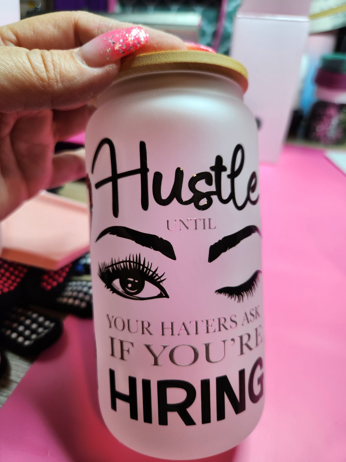 Hustle till they ask if your hiring.   Leopard & face uvdtf decal, remand leopard print hustle glass can.  16oz frosted glass