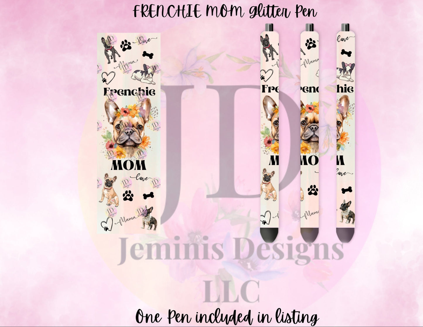 French Bulldog mom glitter pen wrap pen, pen wrap with Lots of vibrant colors sparkle. Pink French Bulldog pen.  Frenchie pen choice.