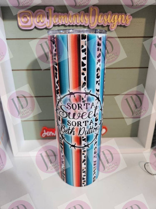 Sorta Sweet cowboy ranch tumbler 30oz skinny tumbler serape and barbwire sublimated tumbler/Vibrant colors/ leopard serape print